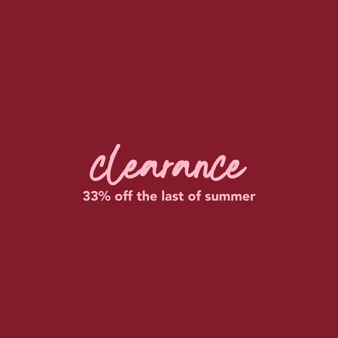 The Last of Summer | Clearance Body Care